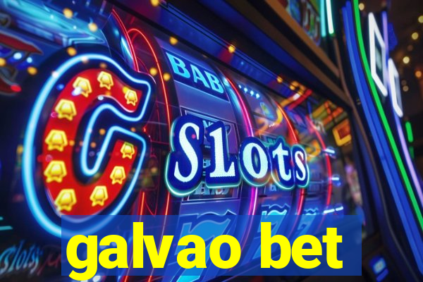 galvao bet
